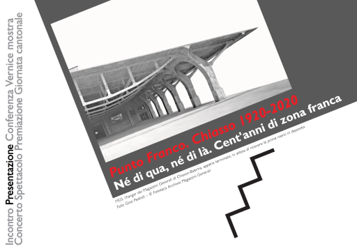 Punto Franco. Chiasso 1920-2020
